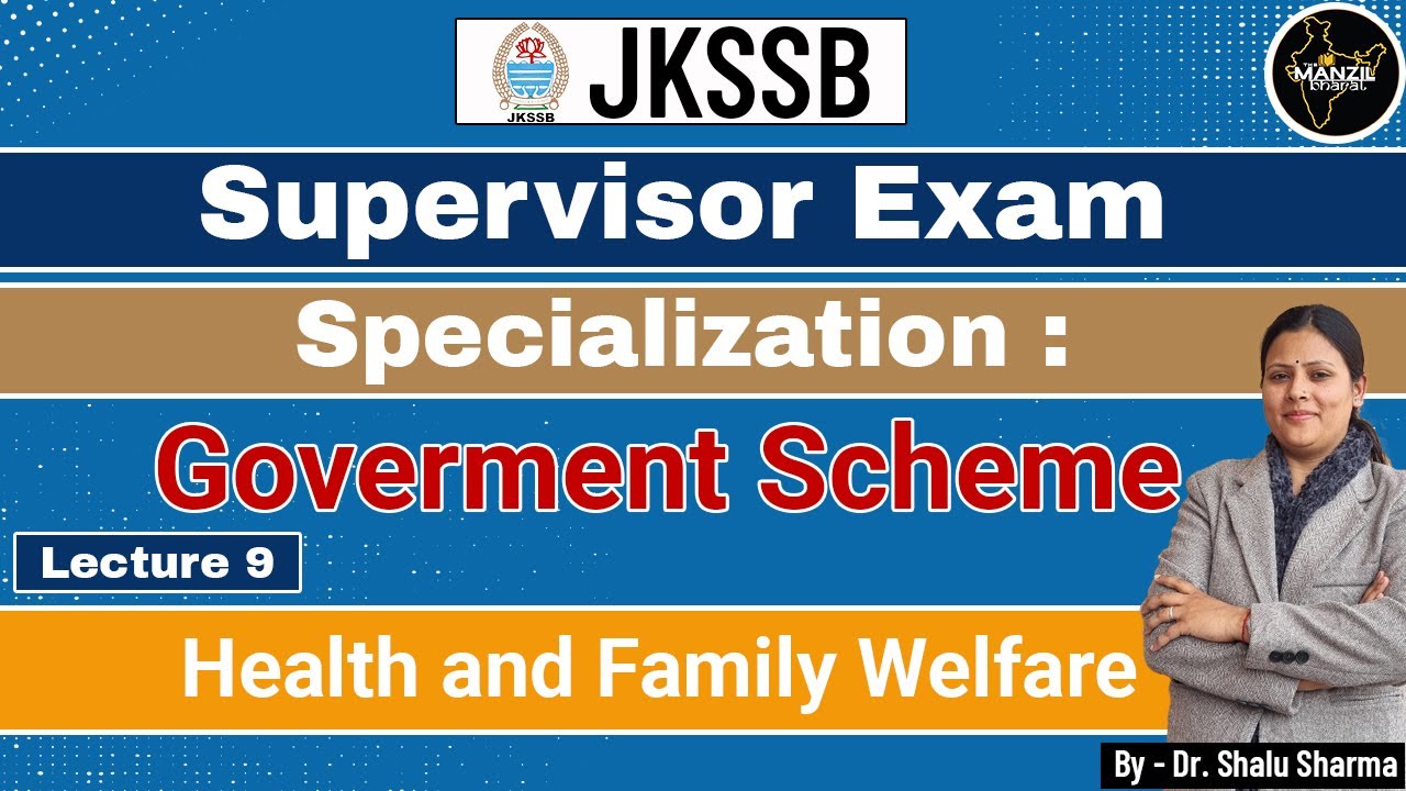 Lec-09 Government Scheme For JKSSB-Female Supervisor by Dr. Shallu Mam #femalesupervisor #jkssb