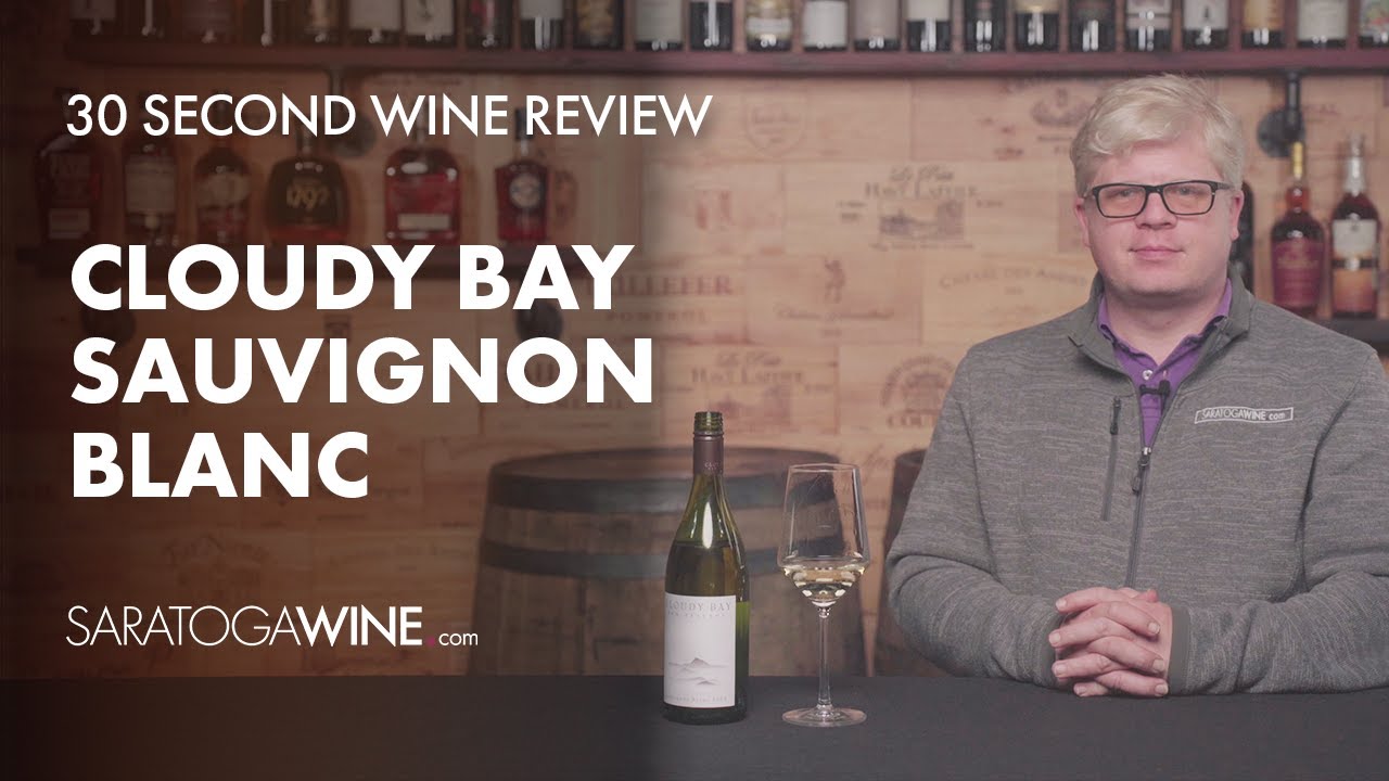 Cloudy Bay Sauvignon Blanc | 30 Second Wine Review