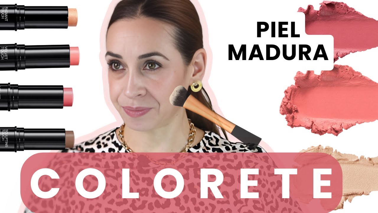 El colorete es la clave para un rostro radiante|PIEL MADURA