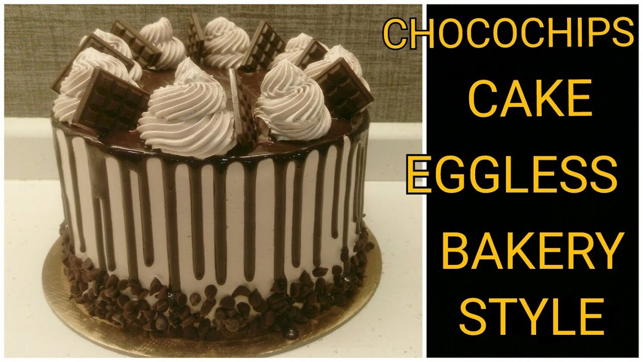 EGGLESS Chocochips Cake recipe | Bakery Style | EGGLESS Chocolate Cake Recipe