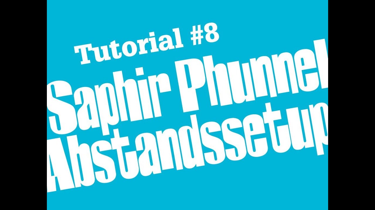 Shisha Tutorial #8 - Saphir Phunnel Abstandssetup