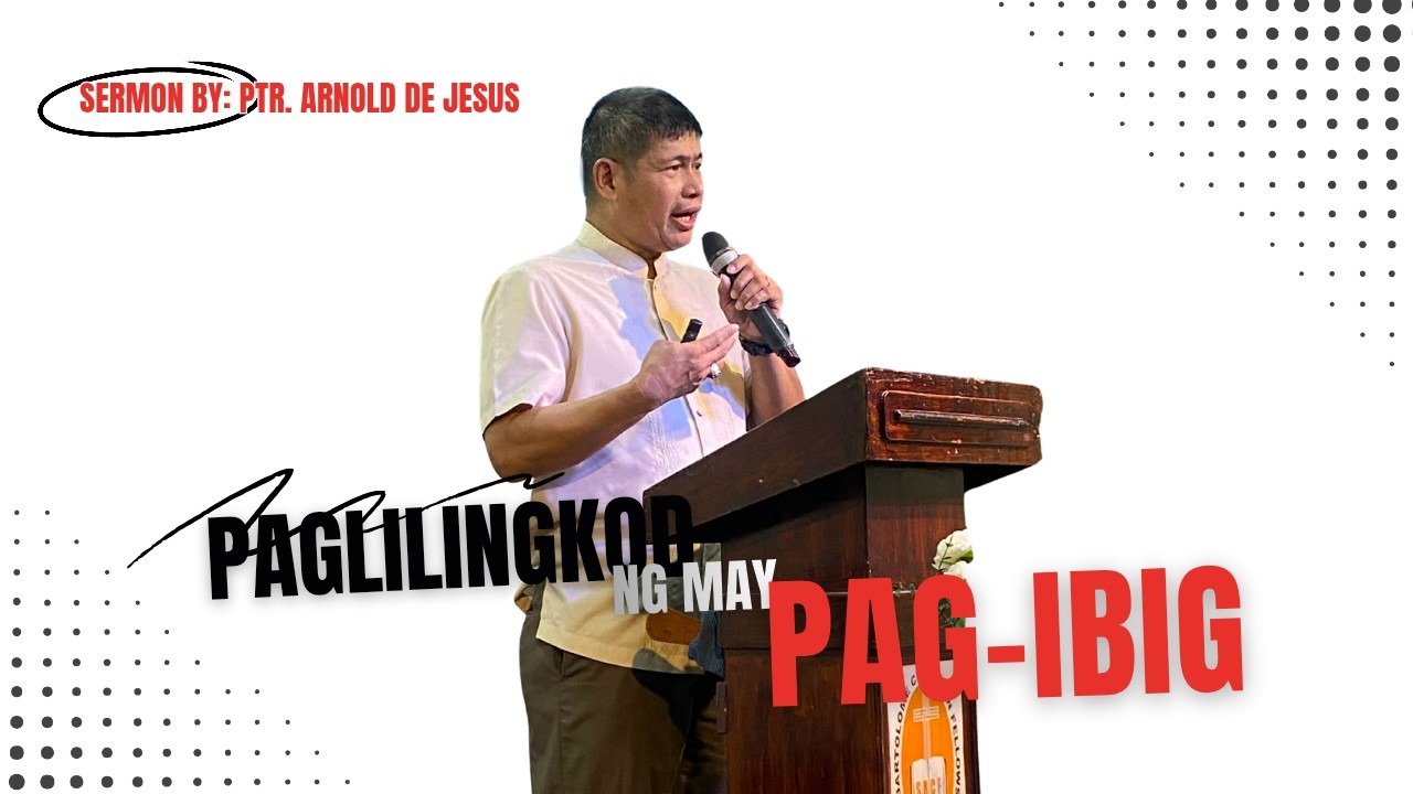 SBCF Sermon: Paglilingkod ng may Pag-ibig