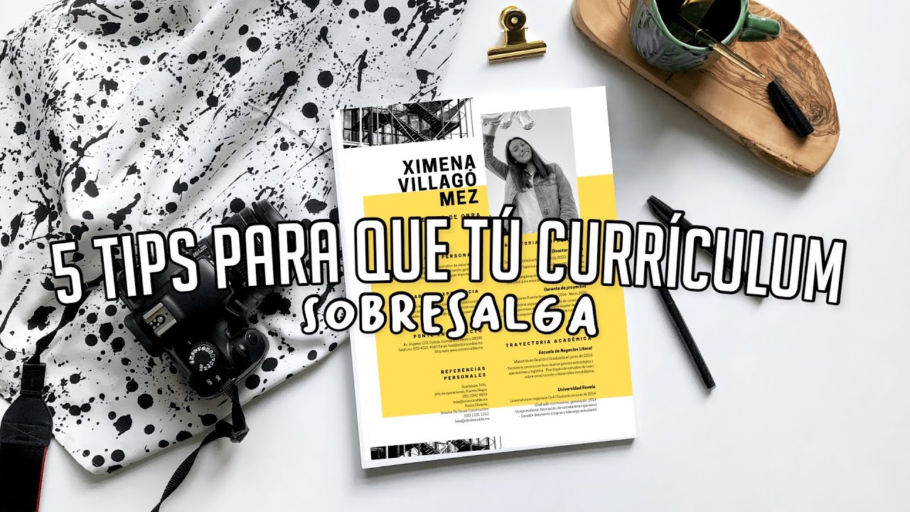 5 TIPS para hacer que tu CURRICULUM ⚡️ SOBRESALGA⚡️  | Crea un CV ATRACTIVO