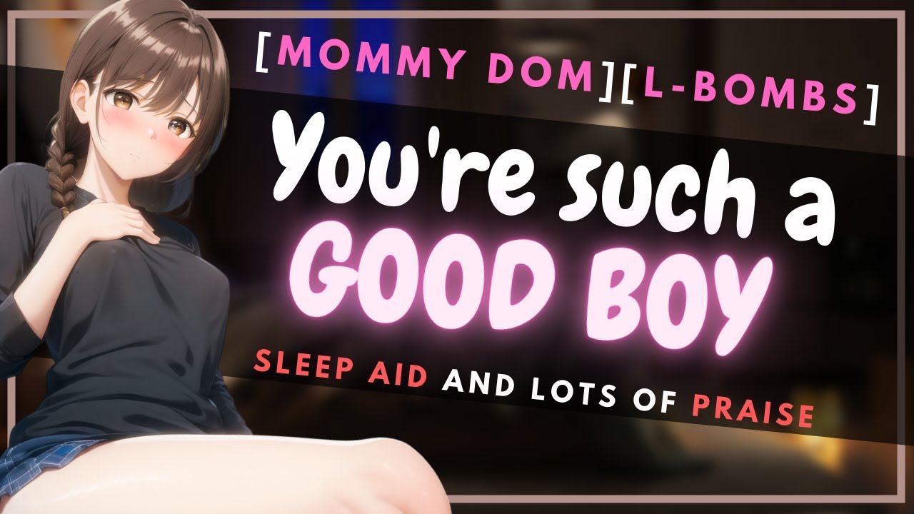 [F4M] Gentle mommy girlfriend praises you to sleep [Sleep aid] [ASMR] [ROLEPLAY] [Soft Fdom]