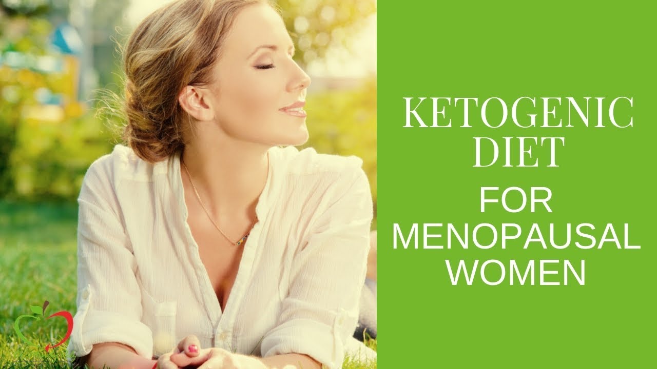What Do Menopausal Women Need To Do Different With the Ketogenic Diet