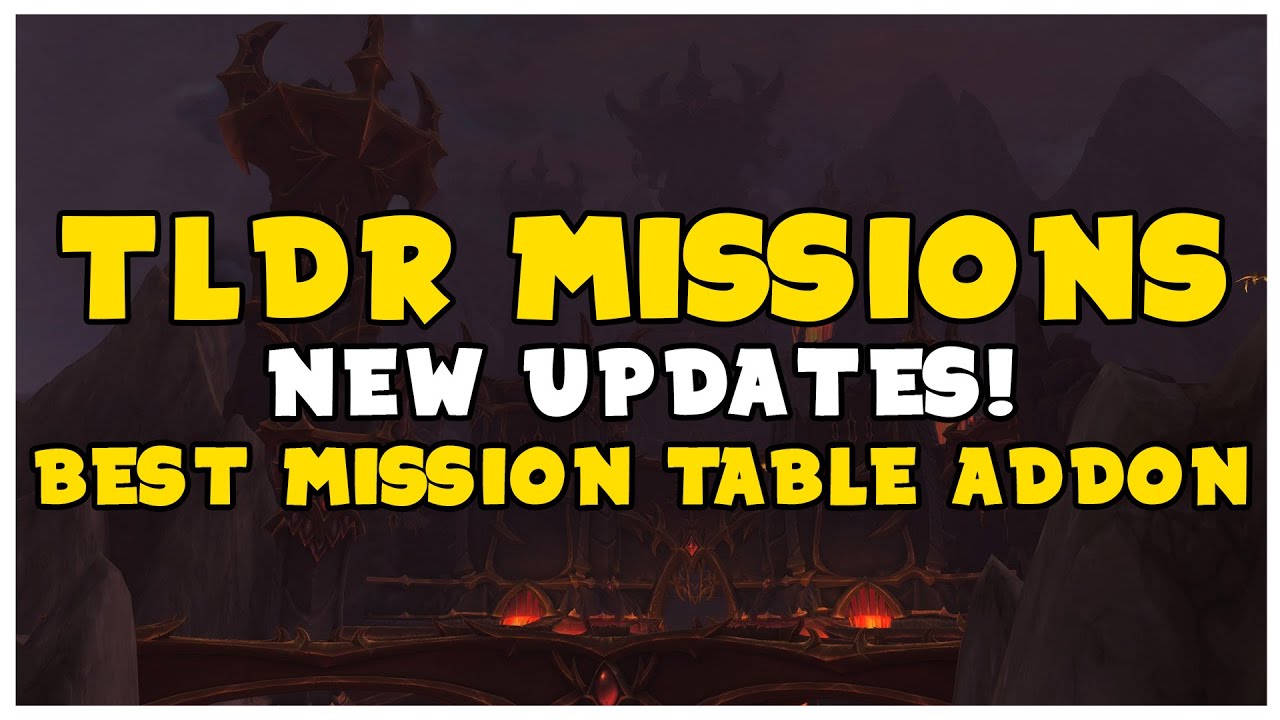 TLDR Missions Now The BEST Mission Table Addon For Shadowlands HUGE UPDATES!