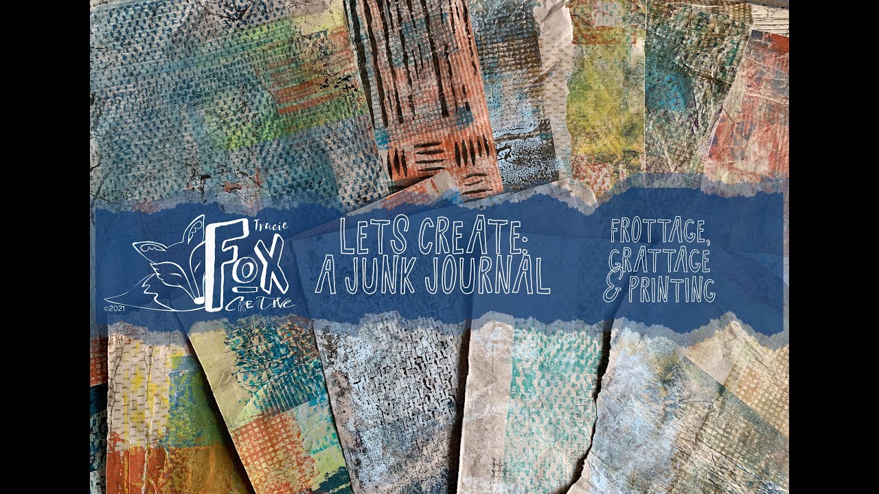 Lets Create A Junk Journal: Frottage and Printing