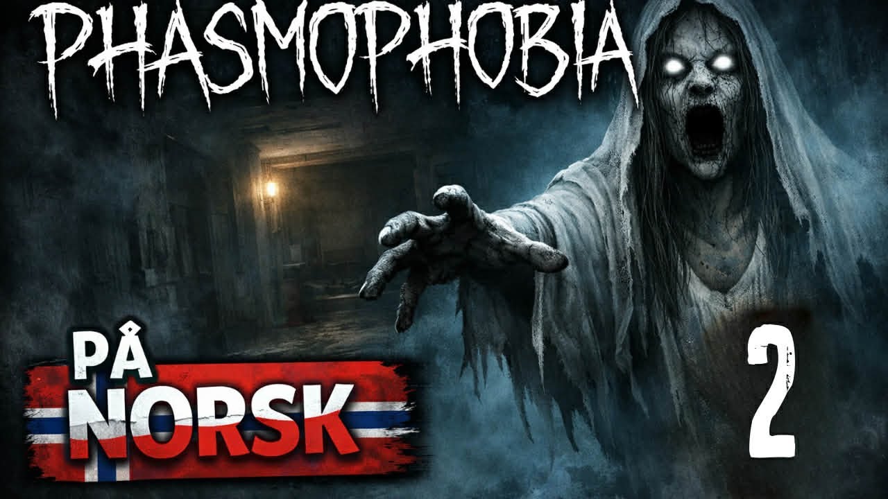 Vi trodde vi var trygge – Norsk Phasmophobia