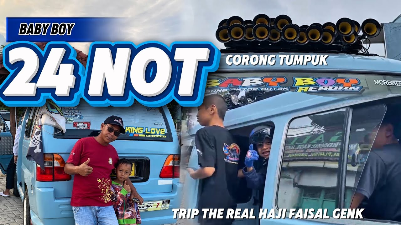 [ 24not ] PERDANA NGOYOD BABY BOY ANGKOT BASURI TRIP HAJI FAISAL GENK ☝