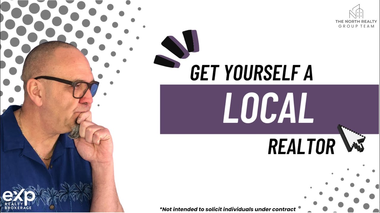 Get Yourself A Local Realtor