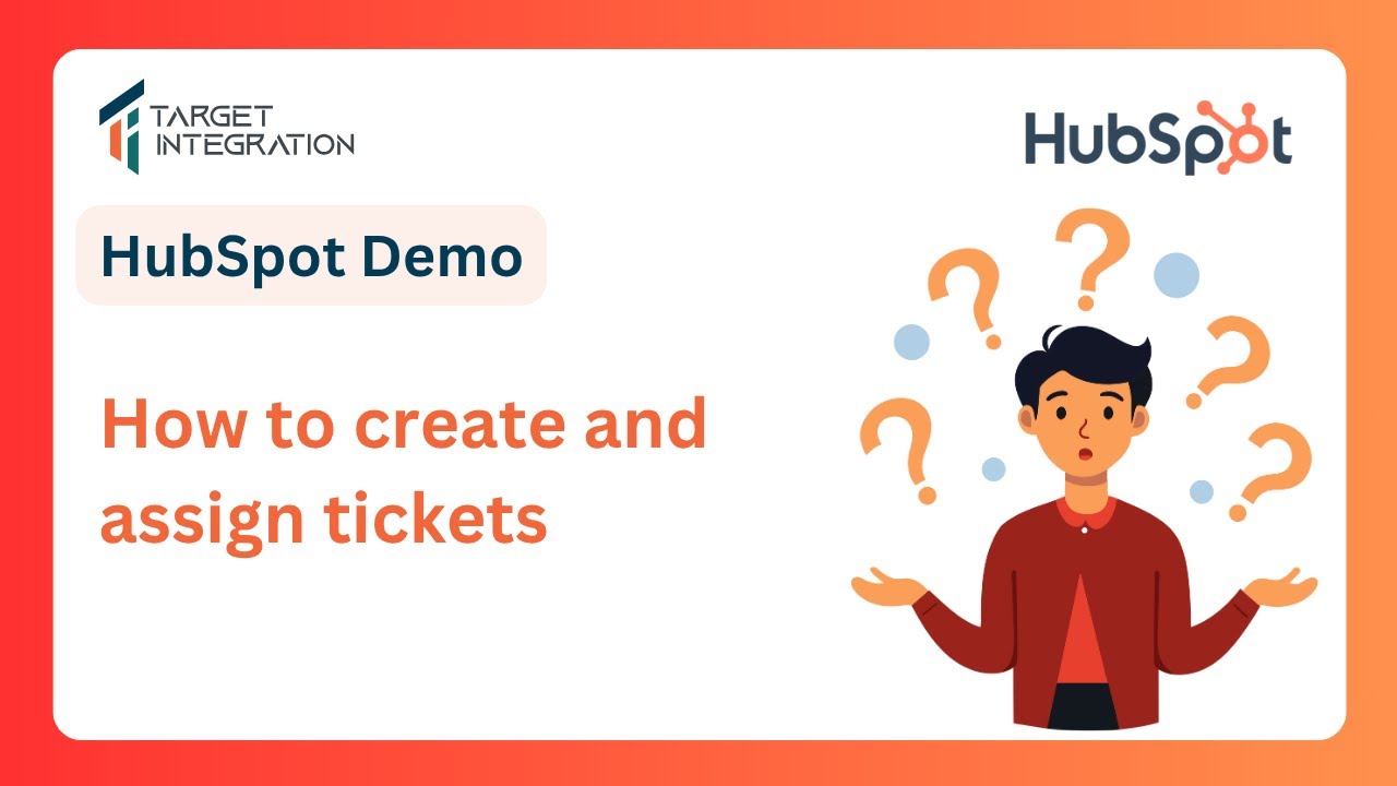 How to Create & Assign Tickets in HubSpot | Help Desk Made Simple
