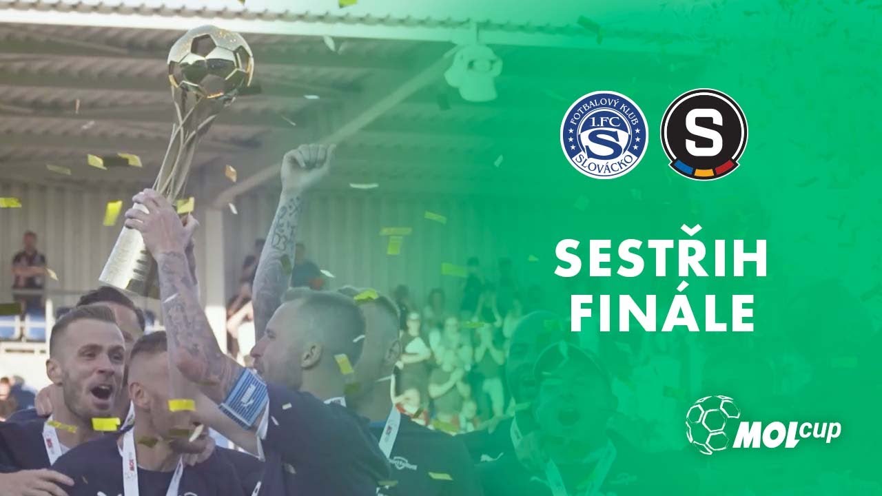Sestřih fin&aacute;le: 1. FC Slov&aacute;cko - AC Sparta Praha