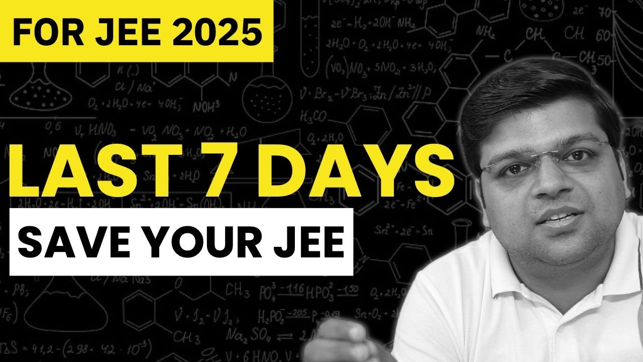 JEE 2025 | 🚨Do THIS in last 7 Days - Advice by Chaitanya Sir | DexterChem
