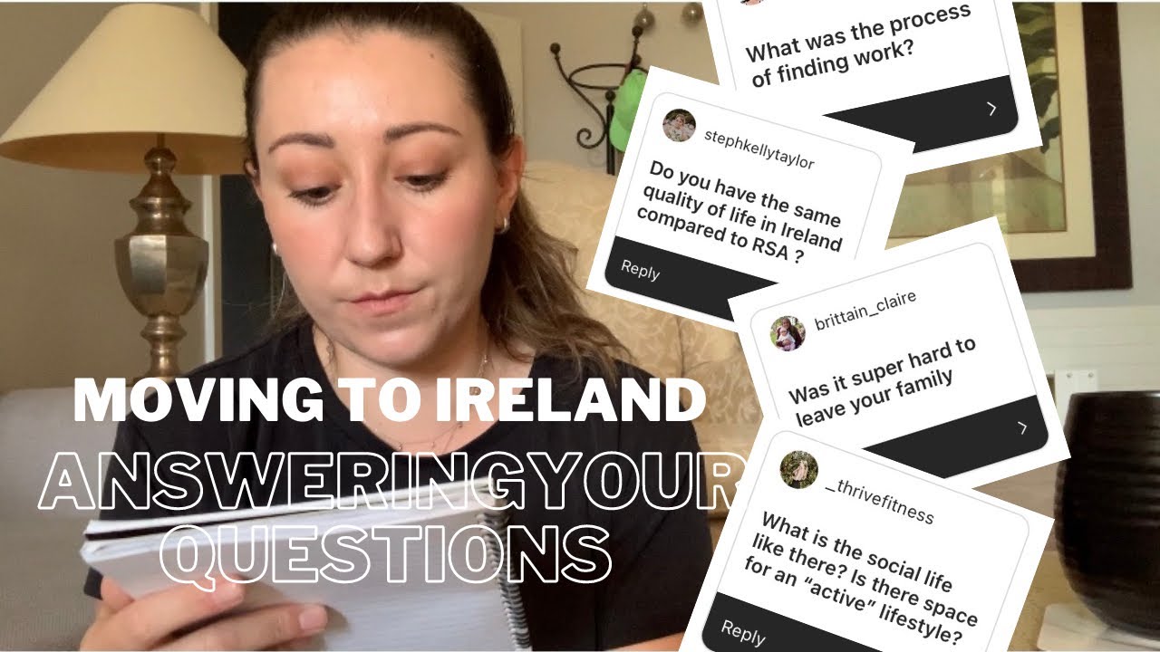 Moving to Ireland from South Africa: Answering your questions