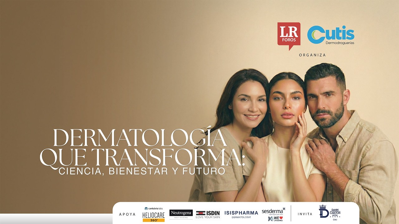 Foro: Dermatología que transforma: ciencia, bienestar y futuro