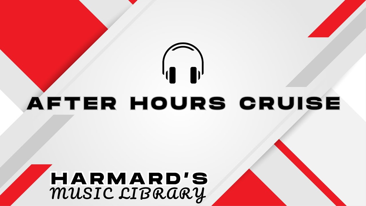 【Free BGM】After Hours Cruise - Harmard's BGM