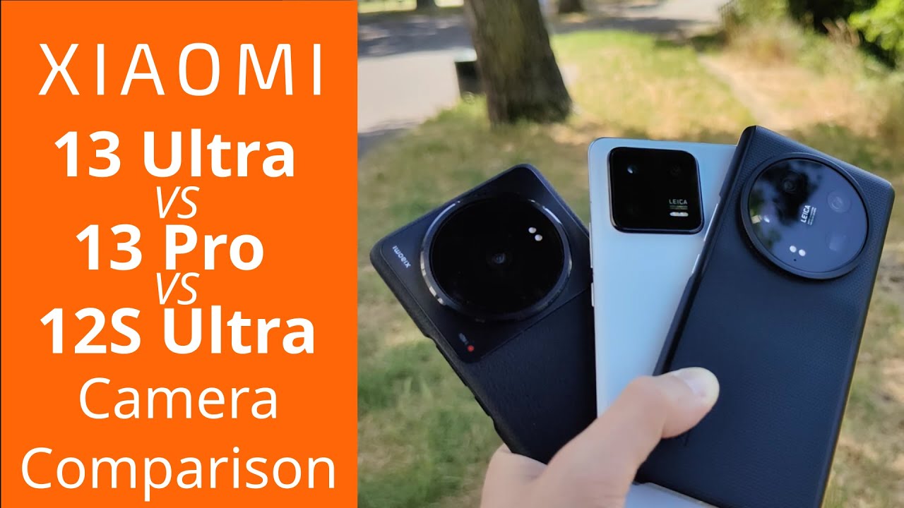 Xiaomi 12S Ultra против 13 Pro против 13 Ultra &mdash; сравнение лучших камер