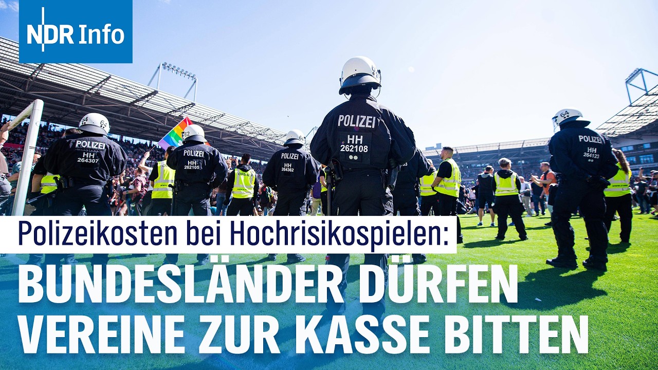Hochrisikospiele: Bundesländer dürfen Polizeikosten an Proficlubs weitergeben  I NDR Info