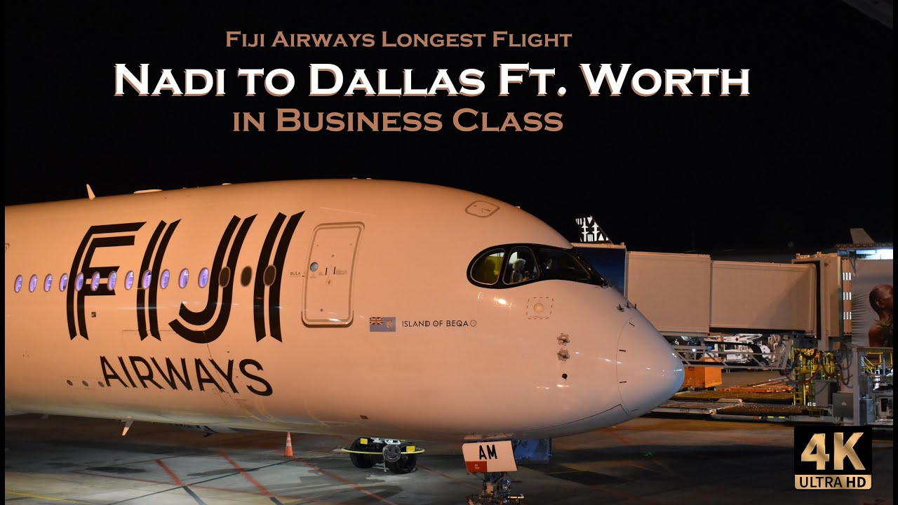 Самый продолжительный перелет бизнес-классом от Fiji Airways — 4K