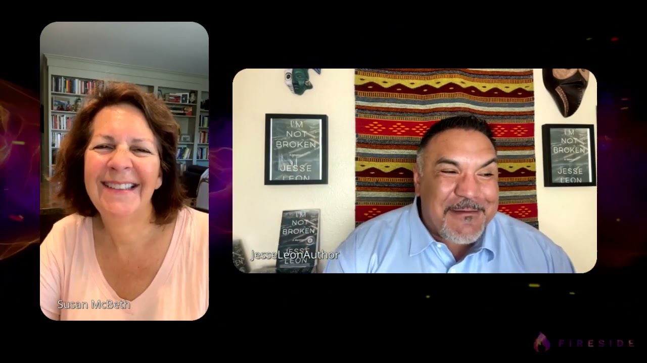 Fireside Chat with Jesse Leon: I'm Not Broken part 1