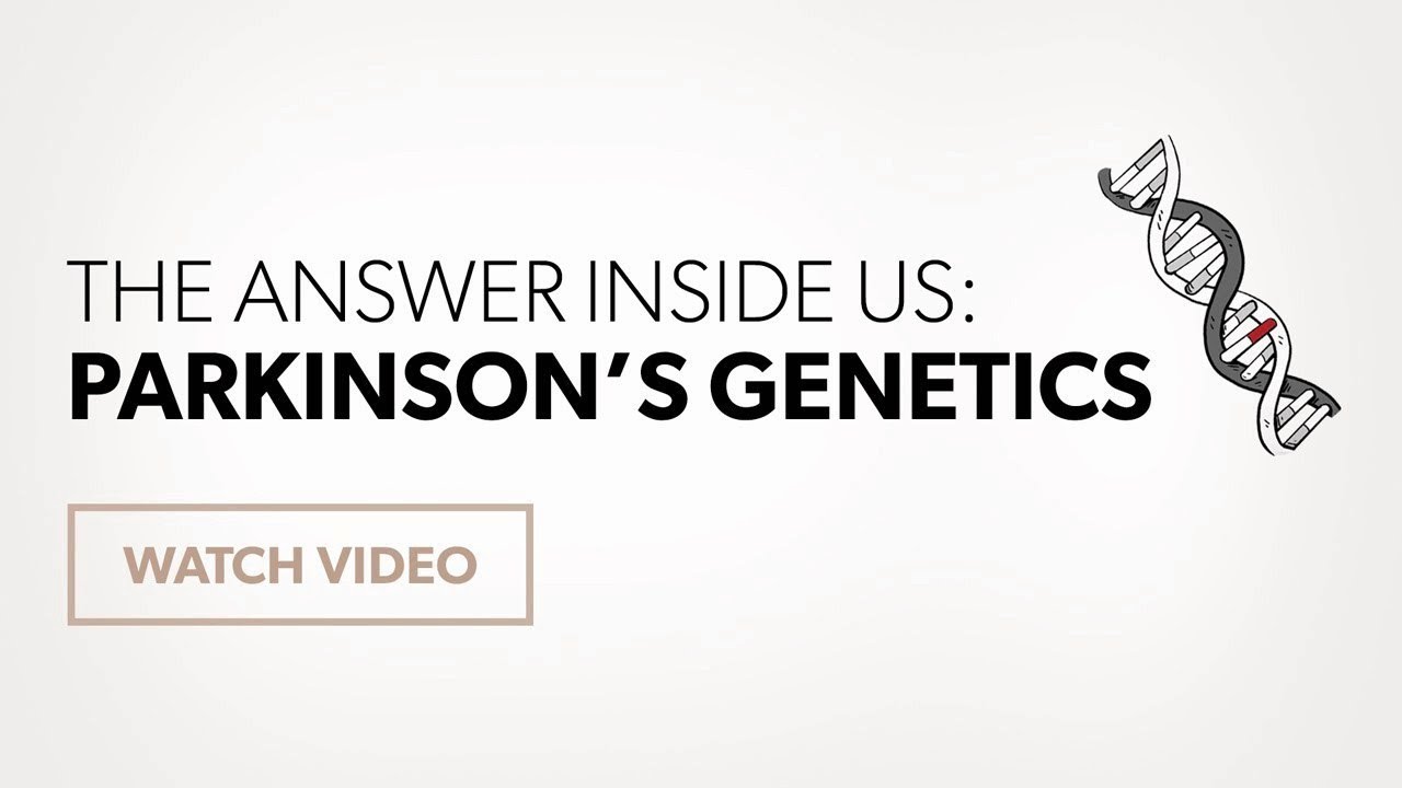 The Answer Inside Us: Parkinson's Genetics