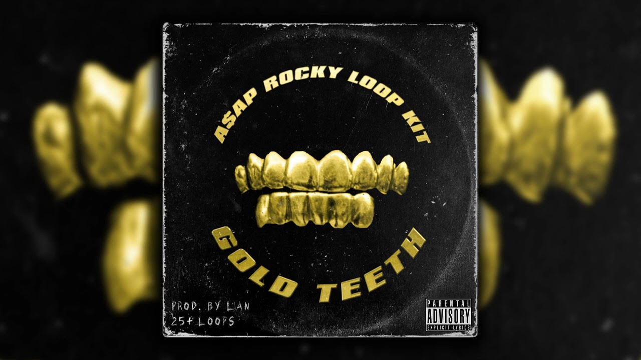 [Free] A$AP Rocky Loop Kit - Gold Teeth | (25+) Loops | A$AP Ferg, Clams Casino ,Tyler the Creator