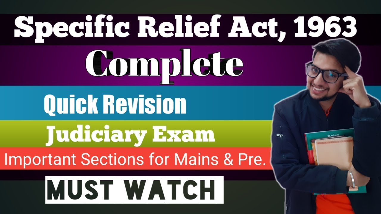 Specific Relief Act, 1963 Complete Lecture || Judiciary Exam || Quick Revision || Important Sections
