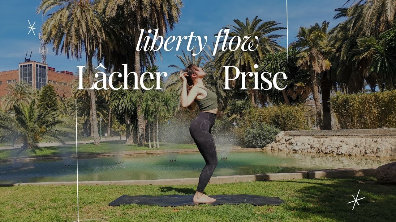 Yoga Liberté | Yoga pour lâcher prise et se sentir libre | Cami Cottani