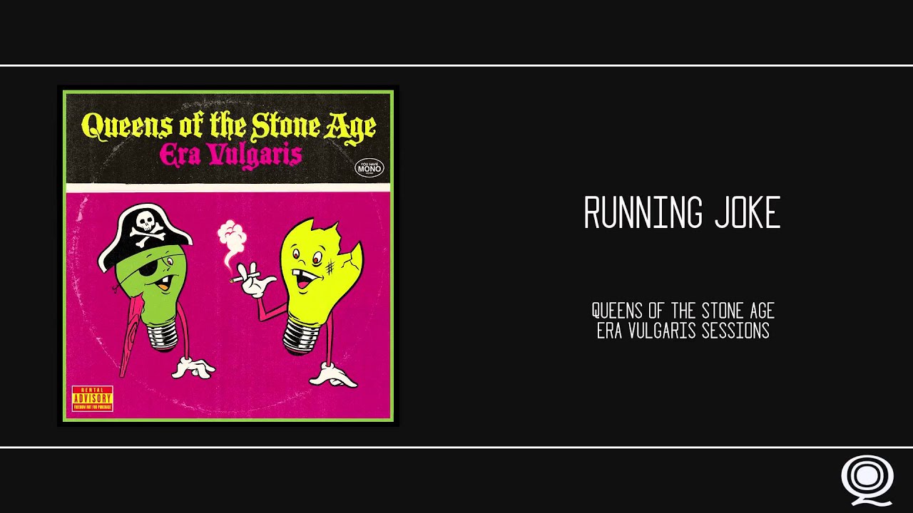 QOTSA - Running Joke