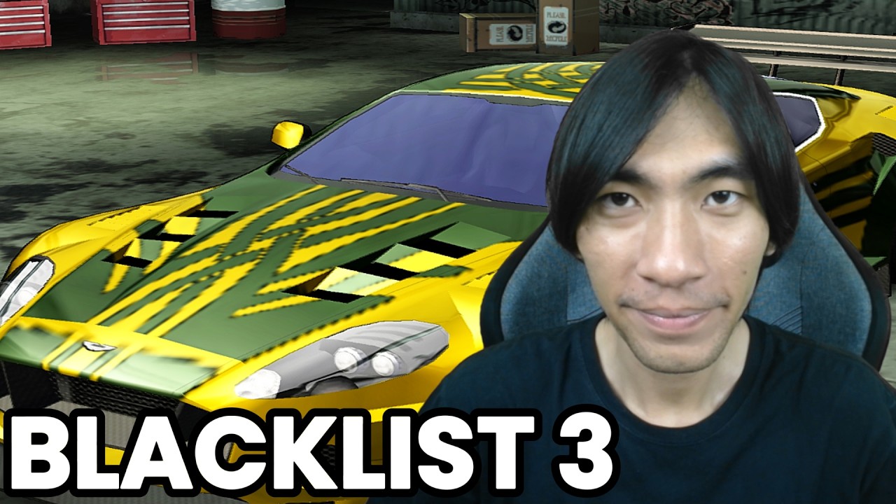 BLACKLIST 3 - NEED FOR SPEED MOST WANTED