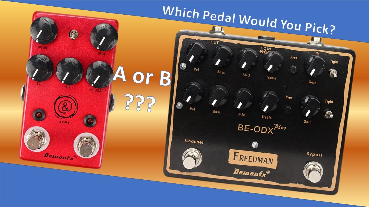 Pick One - Demonfx Freedman BE-ODX+ or Demonfx AT-DS ???