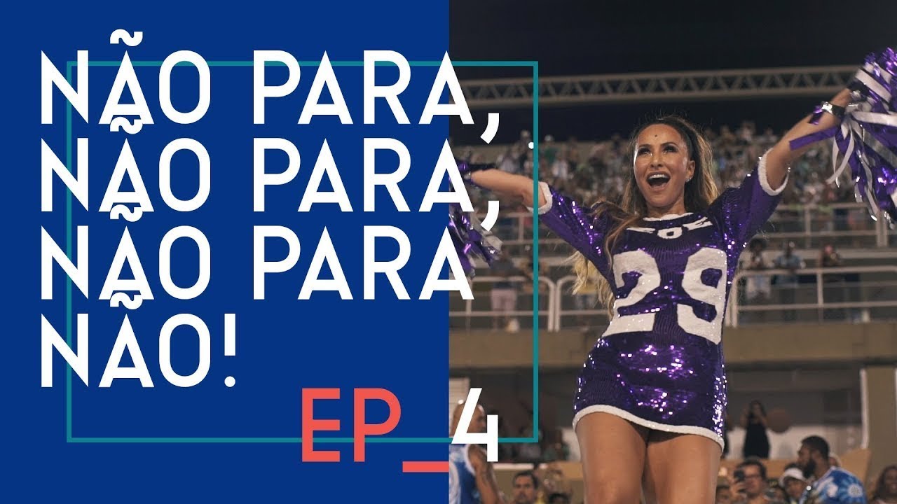 NÃO PARA, NÃO PARA, NÃO PARA NÃO! | EP04 | CARNAVAL DA SABRINA (2019) TEMP. 03