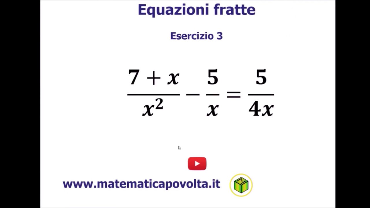 Equazioni Fratte - Esercizio 3
