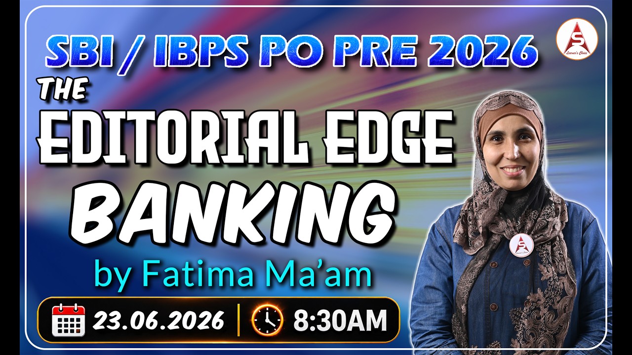 SBI / IBPS - PRE 2026 _ 23.06.2026 | Editorial Edge Analysis Banking #SSABanking #EditorialAnalysis