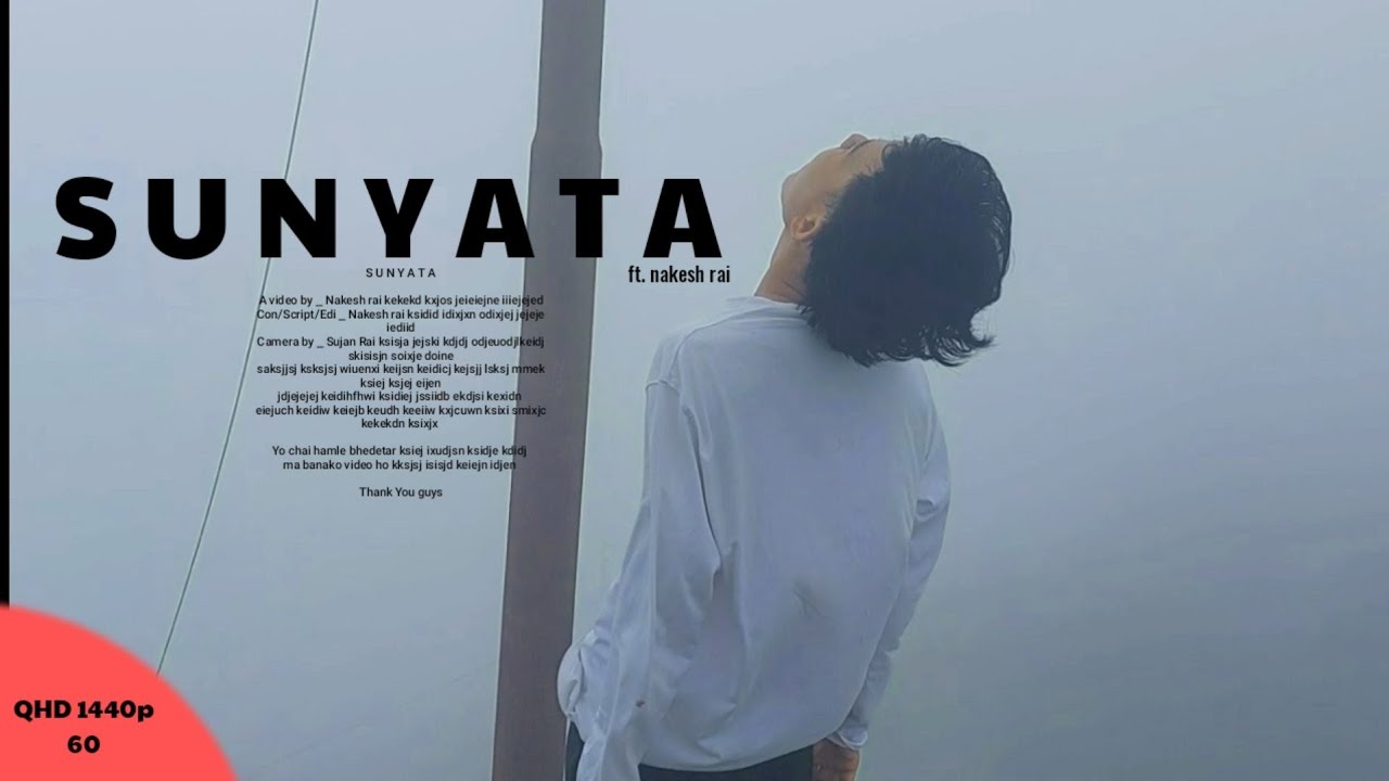 SUNYATA // Ft. Nakesh rai