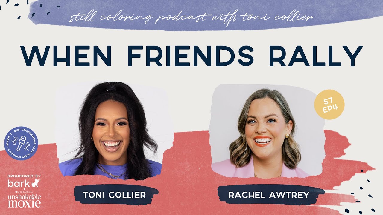 When New Friends Rally with Rachel Awtrey | Still Coloring Podcast