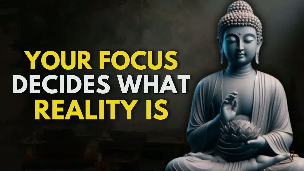 When You FOCUS On Yourself, It Will Change Everything About Your Reality ｜ Buddhist Wisdom