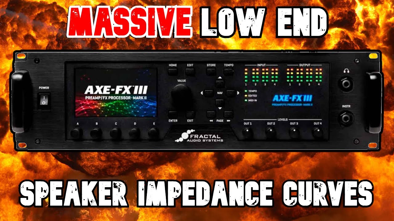 Improve Your AXE-FX LOW END (Exploring Speaker Impedance Curves)