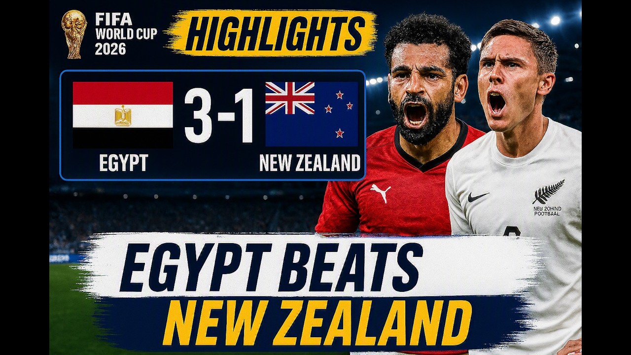 FIFA World Cup 2026 Highlights: Egypt Beats New Zealand 3-1 in Group G Clash | N18G