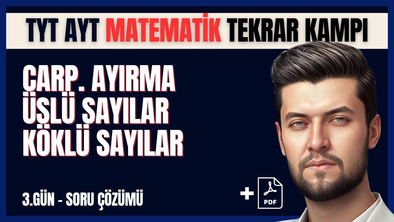 TYT AYT Matematik Tekrar Kampı | 3.Gün | Çarpanlara Ayırma-Üslü Köklü Sayılar Soru Çözümü #tyt #ayt