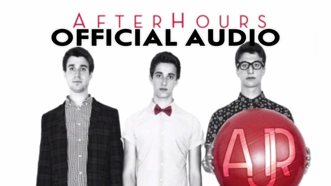 AJR - AfterHours (Official Audio)