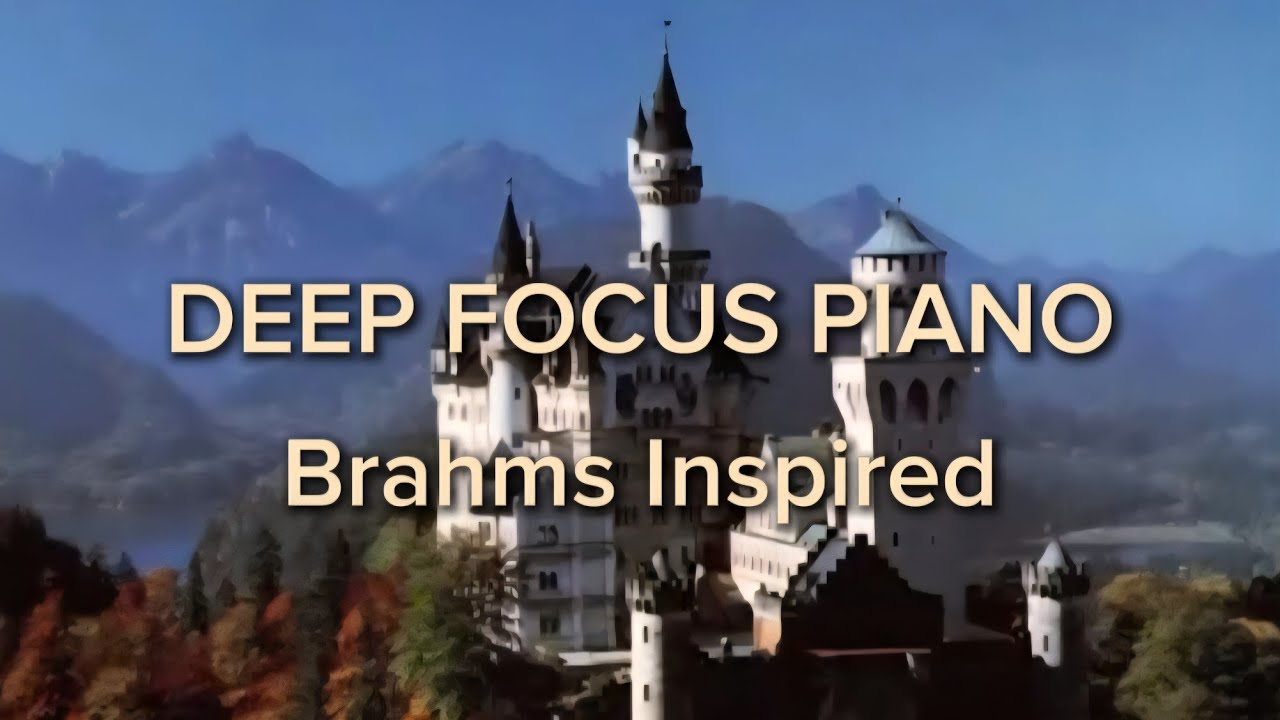 3💎Brahms-Inspired Classical Healing  브람스 스타일 클래식 힐링 음악