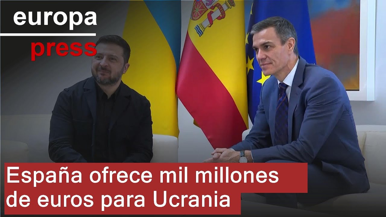 España ofrece mil millones para Ucrania y acuerdo para producir conjuntamente drones y radares