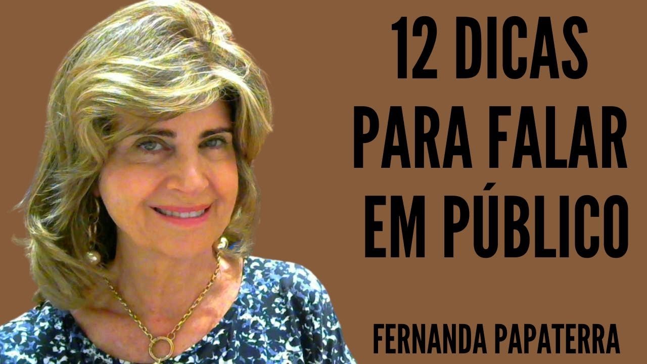 Fonoaudiologia    12 DICAS PARA FALAR EM PÚBLICO  Fernanda Papaterra
