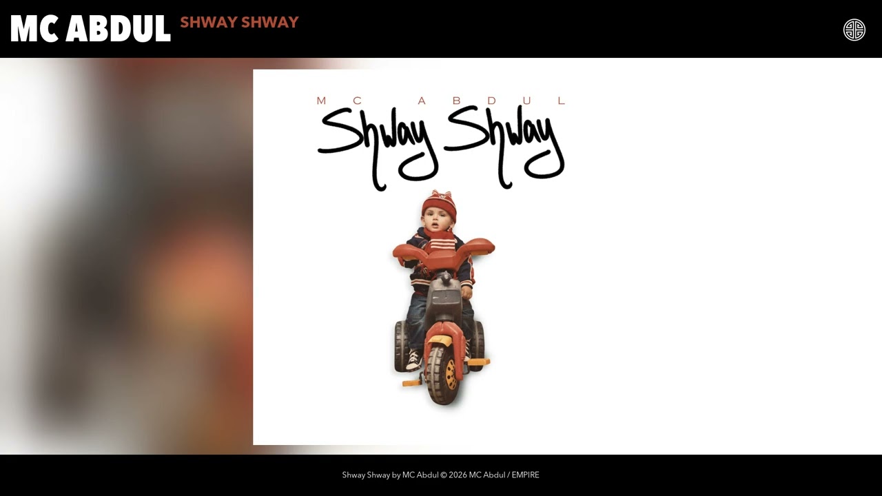 MC Abdul - Shway Shway (Official Audio)