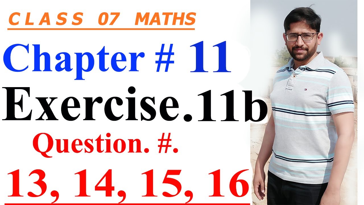 Mathematics of Class 7 || Oxford countdown Mathematics || Chapter11, Exercise. 11b || Q. 13 to Q. 16