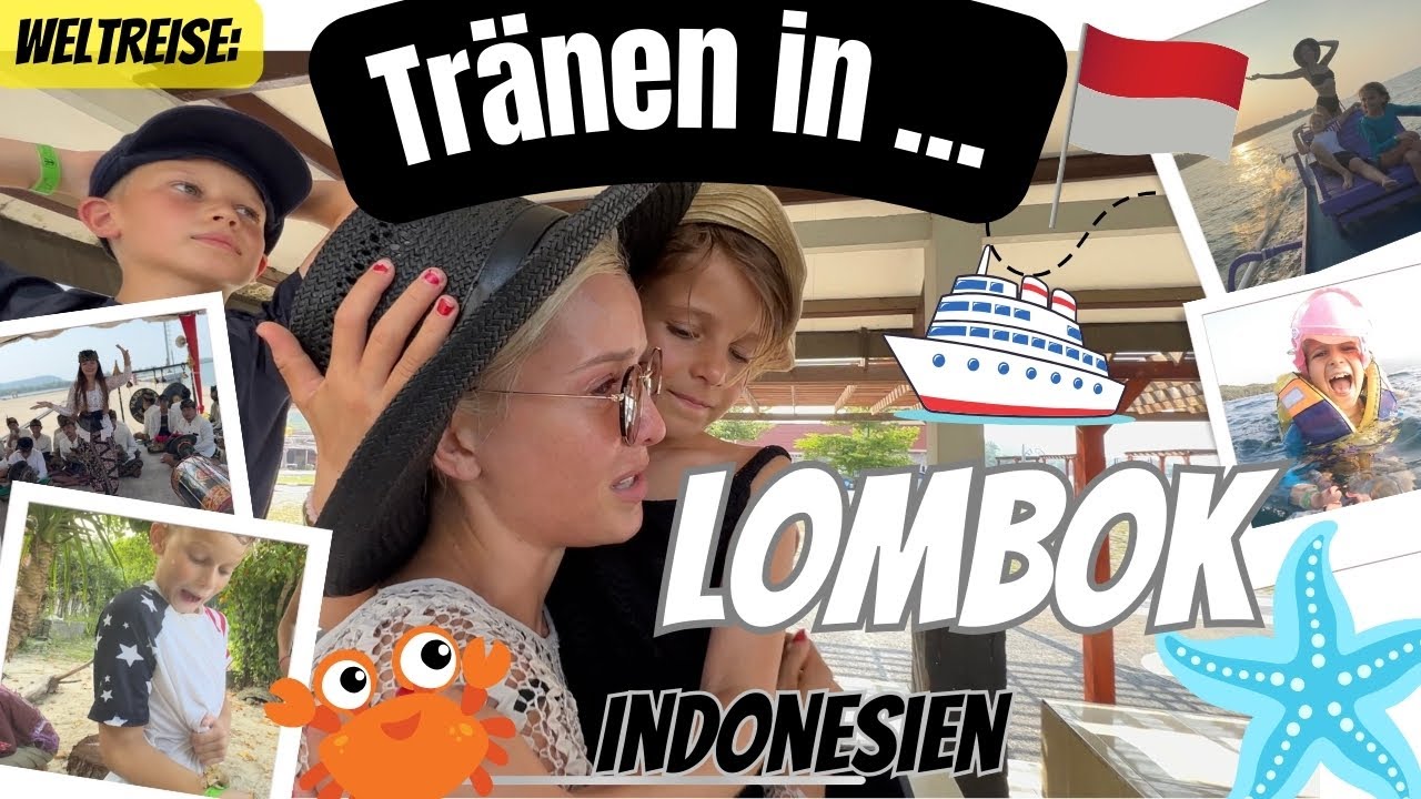 Tränen in Indonesien ☀️LOMBOK 🛶