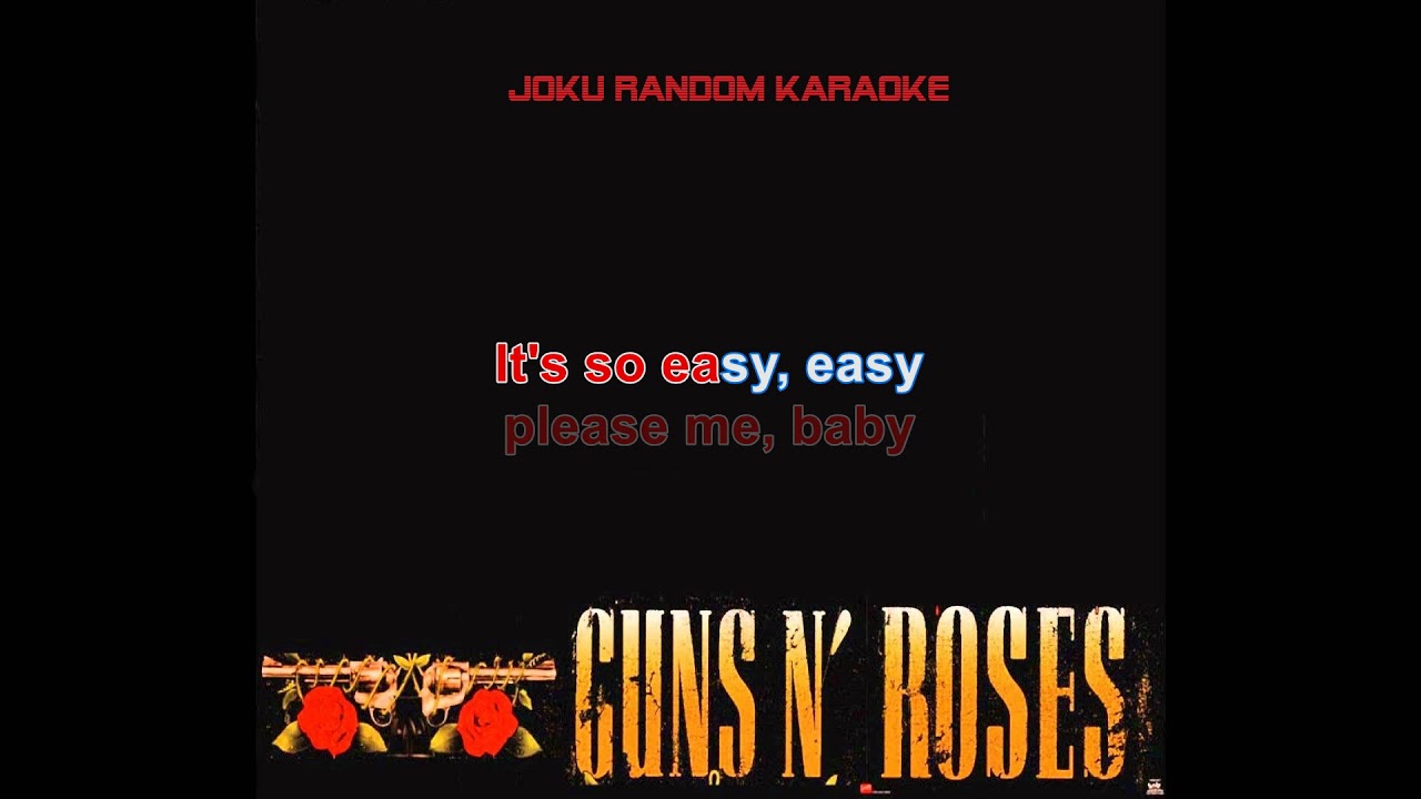 Guns N' Roses - It's So Easy [Karaoke]