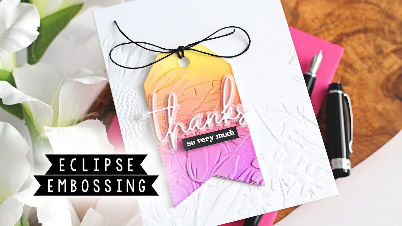 Eclipse Technique with Embossing Folders | The Card Grotto