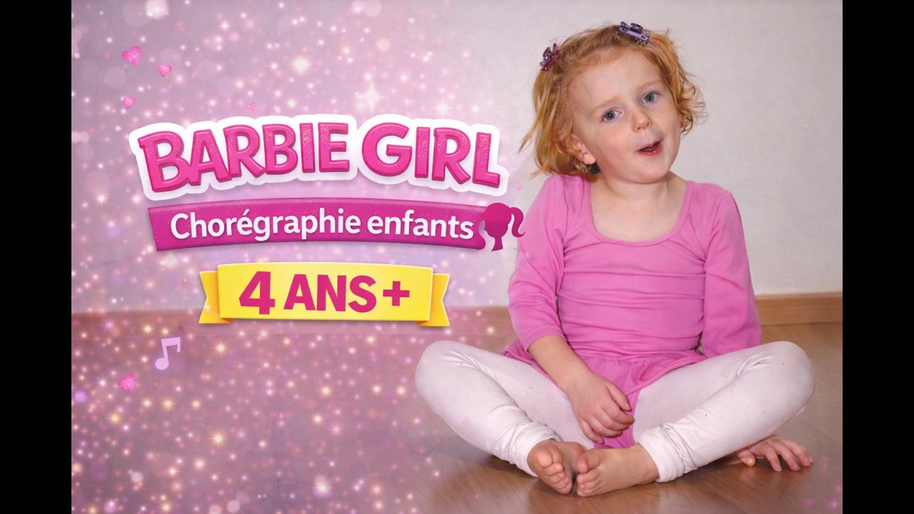 Barbie girl - Chorégraphie pour les enfants dès 4 ans
